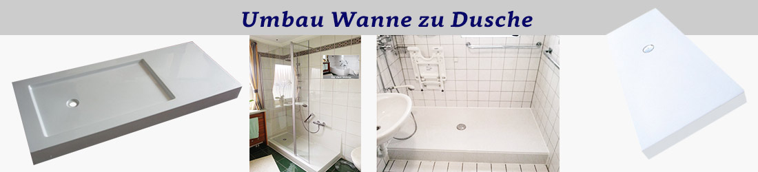 Umbau Wanne zu Dusche